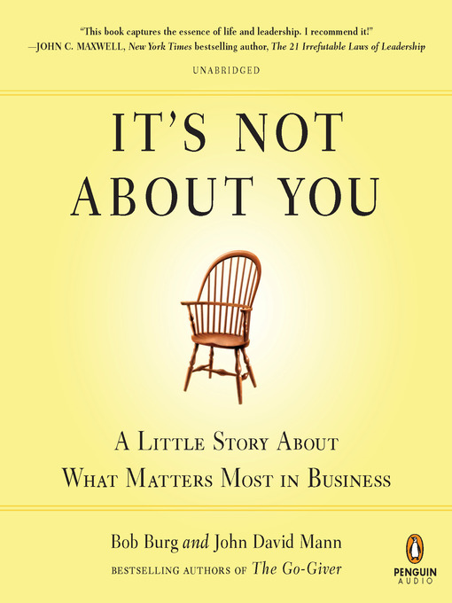 Title details for It's Not About You by Bob Burg - Available